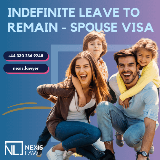 Spouse Visa To Ilr Apply For Indefinite Leave To Remain 6256